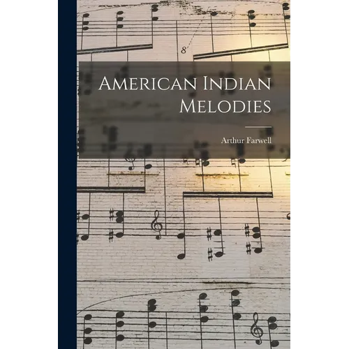 American Indian Melodies - Paperback