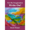 Fire the Imagination, Write On! - Paperback