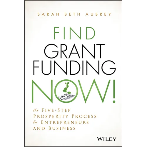 Find Grant Funding Now! - Hardcover
