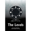 The Levels: Learn How All Players Think Through Their Plays - Paperback