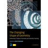 The Changing Shape of Geometry - Paperback
