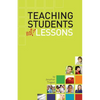 Teaching Students Not Lessons - Paperback