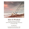 How it worked The story of Clarence H Snyder and the early days of Alcoholics A - Paperback