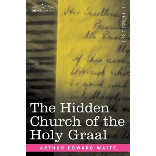 The Hidden Church of the Holy Graal - Paperback