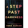 A Step Past Darkness - Hardcover