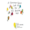 A Common-Sense Look at the Ten Positive Nos - Hardcover