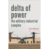 Delta of Power: The Military-Industrial Complex - Paperback