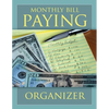 Monthly Bill Paying Organizer - Paperback