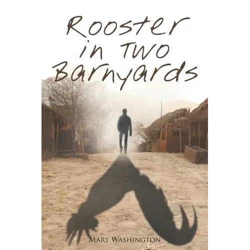 Rooster in Two Barnyards - Paperback
