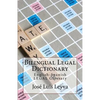 Bilingual Legal Dictionary: English-Spanish Legal Glossary - Paperback