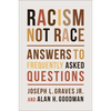Racism, Not Race: Answers to Frequently Asked Questions - Hardcover