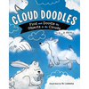 Cloud Doodles: Find and Doodle the Objects in the Clouds - Paperback