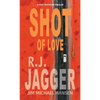 Shot of Love - Paperback