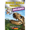 Lector de Scholastic, Nivel 2: Hombre Mosca Presenta: Dinosaurios (Fly Guy Presents: Dinosaurs) - Paperback