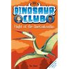 Dinosaur Club: Flight of the Quetzalcoatlus - Paperback