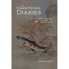 The Dawn Patrol Diaries: Fly-Fishing Journeys Under the Korean DMZ - Paperback