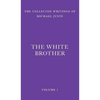 The White Brother: An Occult Autobiography - Hardcover