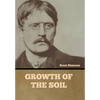 Growth of the Soil - Hardcover