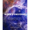Webb's Universe: The Space Telescope Images That Reveal Our Cosmic History - Hardcover