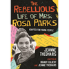 The Rebellious Life of Mrs. Rosa Parks: Adapted for Young People - Paperback
