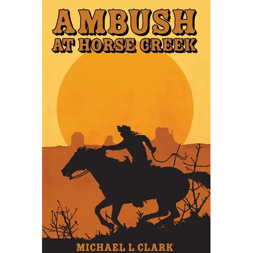 Ambush at Horse Creek - Paperback