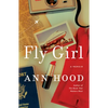 Fly Girl: A Memoir - Hardcover