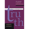 Truth or Consequences: The Promise Perils of Postmodernism - Paperback