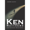 Ken Matthews: Unfinished Business - Paperback