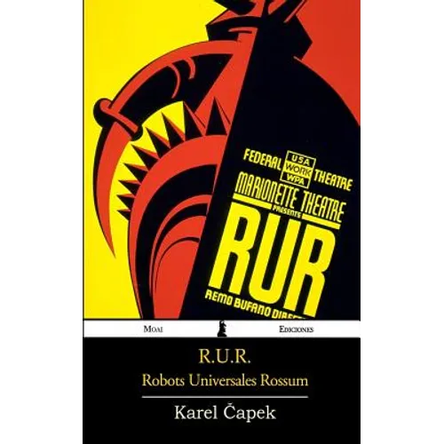 R.U.R.: Robots Universales Rossum - Paperback