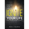 Change Your Thinking, Ignite Your Life: What Are You Telling Yourself? - Paperback