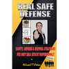 Real Safe Defense: Safety, Defense, & Survival Strategies for Real Estate Professionals - Paperback