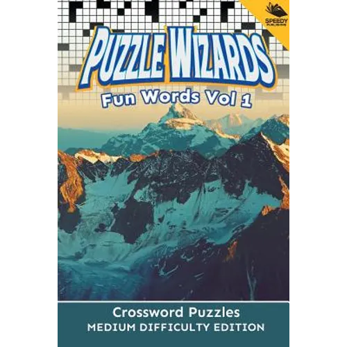 Puzzle Wizards Fun Words Vol 1: Crossword Puzzles Medium Difficulty Edition - Paperback