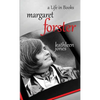 Margaret Forster: A Life in Books - Paperback