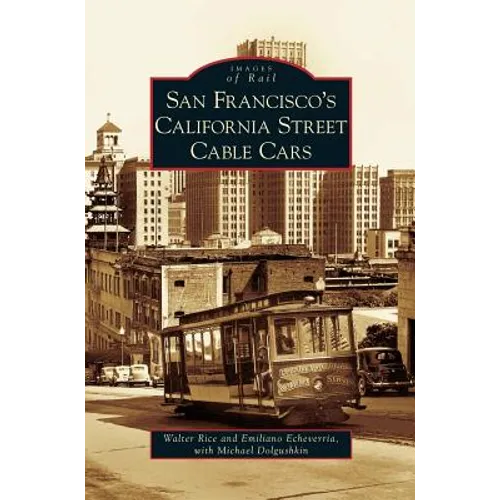 San Francisco's California Street Cable Cars - Hardcover