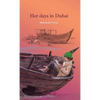 Her days in Dubai - Paperback