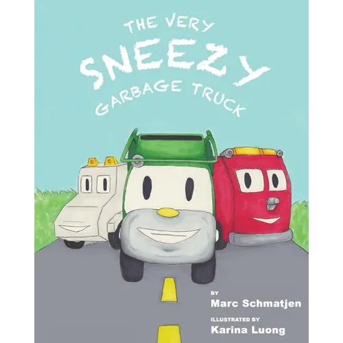 The Very Sneezy Garbage Truck - Paperback