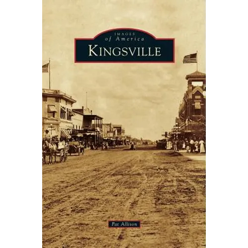 Kingsville - Hardcover