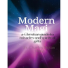 Modern Magi: a christian guide to miracles and spiritual gifts - Paperback