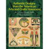 Authentic Designs from the American Arts and Crafts Movement - Paperback
