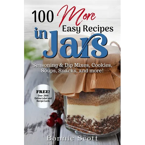 100 More Easy Recipes In Jars - Paperback