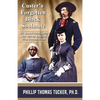 Custer's Forgotten Black Soulmate: His Special Relationship with African-American Eliza Denison Brown - Paperback