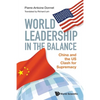 World Leadership in the Balance - Paperback
