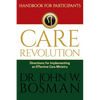 The Care Revolution - Handbook for Participants: Directions for Implementing an Effective Care Ministry - Paperback