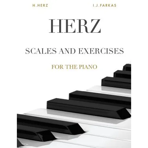Herz: Scales and Exercises for the Piano: 375 Exercises (Revised Edition) - Paperback