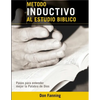 Metodo inductivo al estudio biblico: Pasos para entender mejor la Palabra de Dios - Paperback
