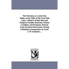 The Mormons, Or, Latter-Day Saints, in the Valley of the Great Salt Lake; A History of Their Rise and Progress, Peculiar Doctrines, Present Condition, - Paperback