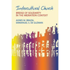 Intercultural Church: Bridge of Solidarity in the Migration Context - Paperback