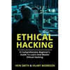 Ethical Hacking: A Comprehensive Beginner's Guide to Learn and Master Ethical Hacking - Paperback