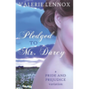 Pledged to Mr. Darcy: a Pride and Prejudice variation - Paperback
