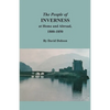 The People of Inverness at Home and Abroad, 1800-1850 - Paperback